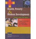 Health, Poverty & Human Development: Perspectives & Issues